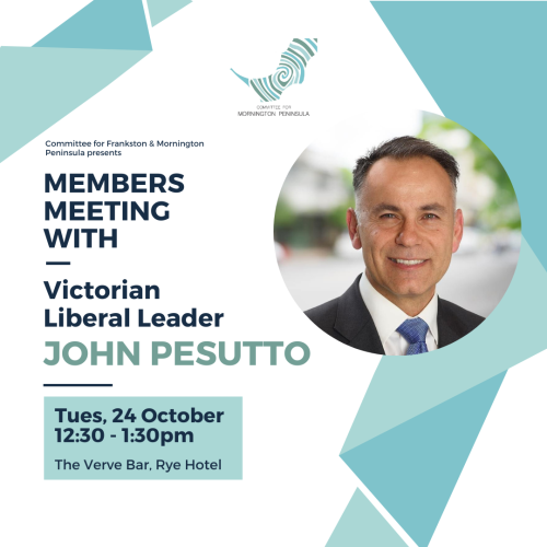 Members Meeting with Victorian Liberal Leader John Pesutto